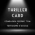 THRILLER CARD – La promozione da brivido su Diptych e Testimone d’accusa