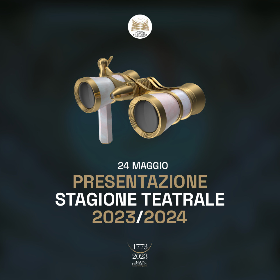 24 maggio 2023. 250 anni di Teatro Fraschini – Presentazione della nuova Stagione 2023-2024